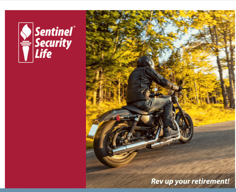 Sentinel Security Life Insurance Company Profile picture of motorcyclist, Sentinel, and text ready Rev up your retirement