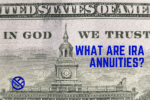 What are ira annuities in blue text on top of the back of a $100 bill with my annuity store favicon in bottom left corner.