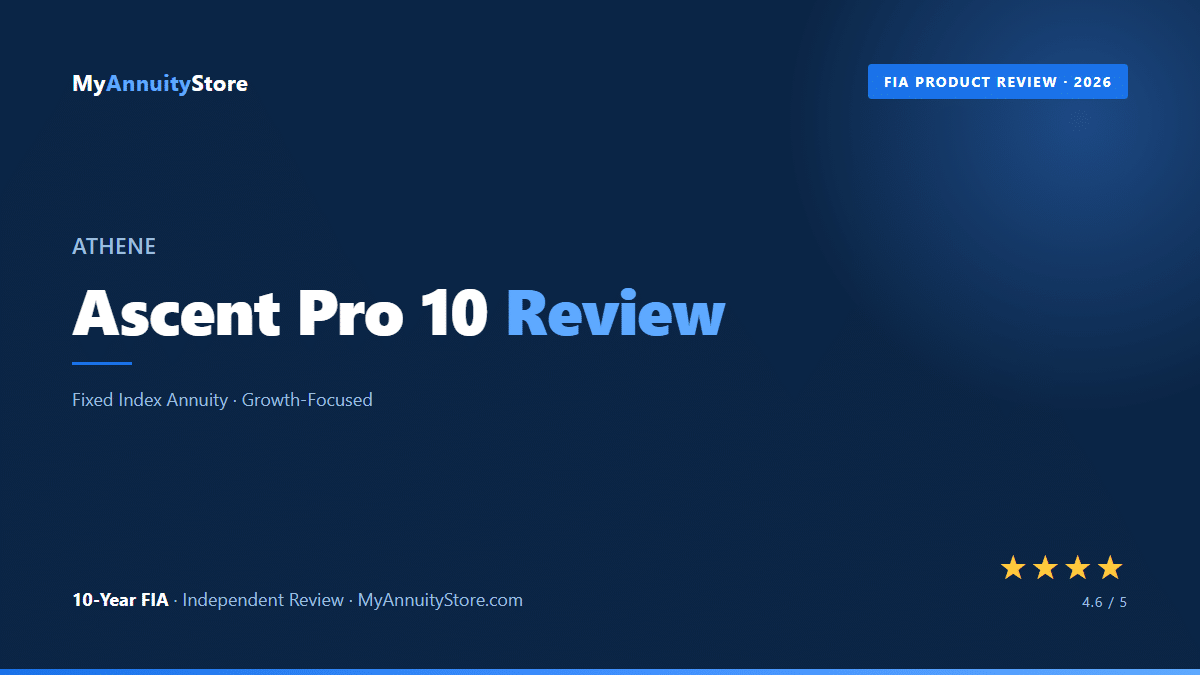 Ascent pro 10 annuity review