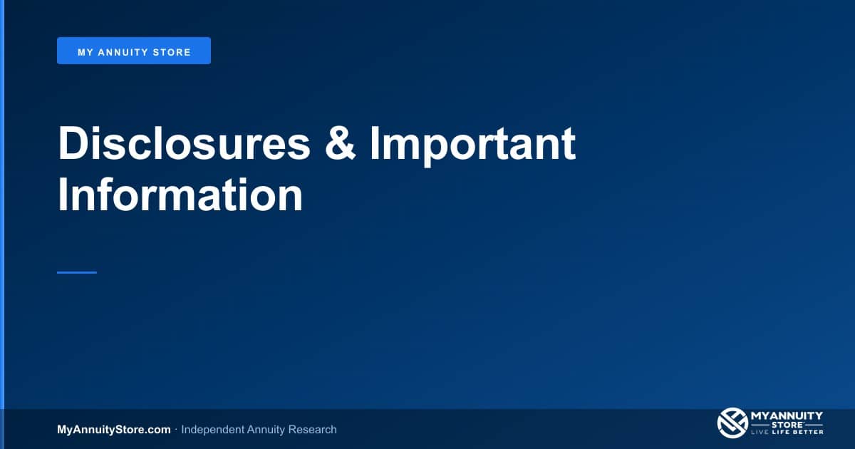 Disclosures & important information - myannuitystore. Com