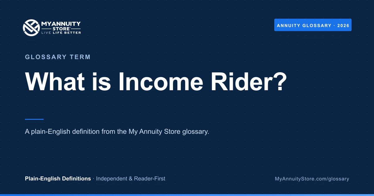 Income Rider (GLWB / GMWB) | My Annuity Store, Inc.