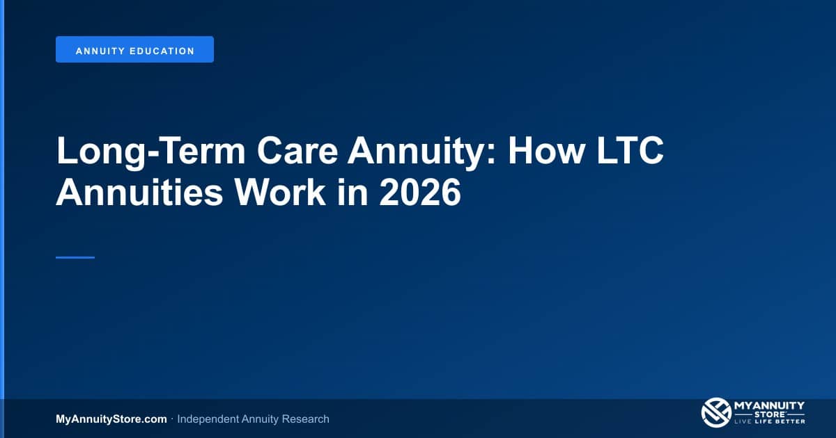 Long-term care annuity article featured image explaining how ltc annuities work